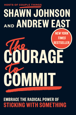 The Courage to Commit