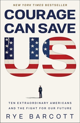 Courage Can Save Us